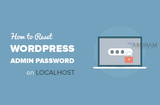 How to reset WordPress admin password on localhost